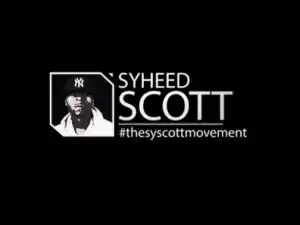 Video: Sy Scott - Same Number Same Hood [Unsigned Artist]